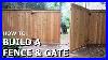 How-To-Build-A-Wood-Fence-And-Gate-01-tq